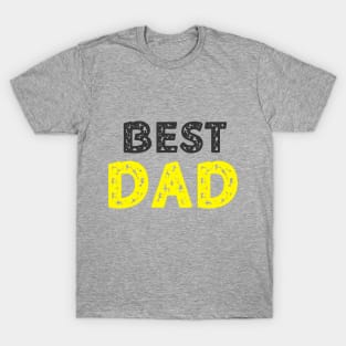 Best Gift for Father's Day T-Shirt